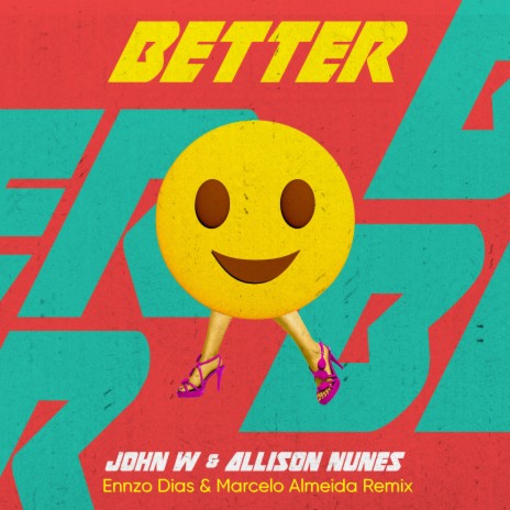 Better (Ennzo Dias & Marcelo Almeida Remix) ft. Allison Nunes | Boomplay Music