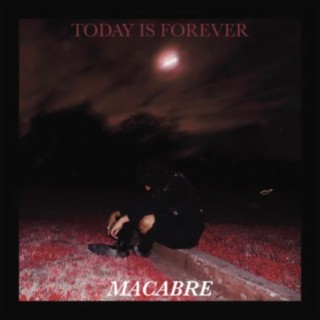 Today Is Forever