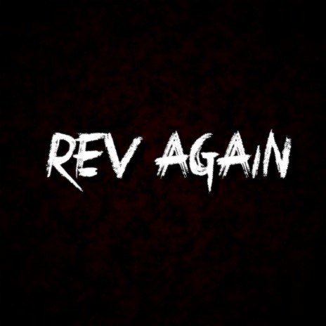 Rev Again | Boomplay Music
