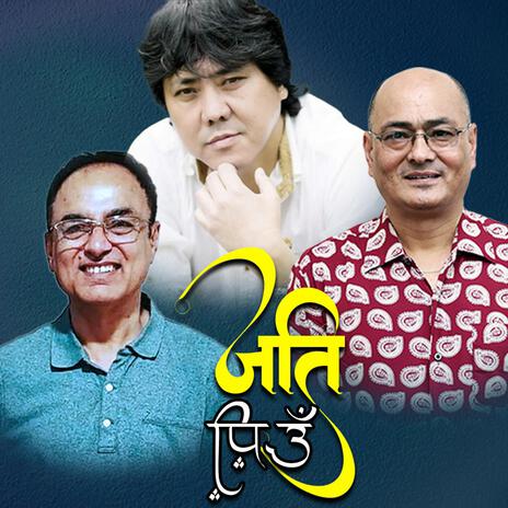 Jati Piu || Thupden Bhutia || Shakti Ballv || Keshav Bhattarai | Boomplay Music