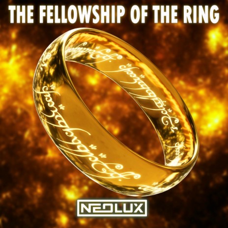 The Fellowship of the Ring | Boomplay Music