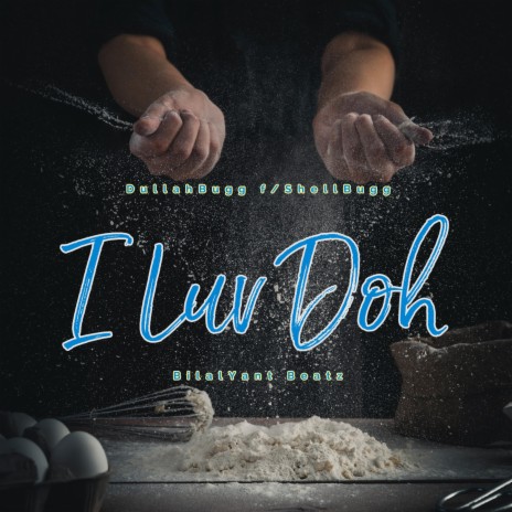 I Luv Doh | Boomplay Music