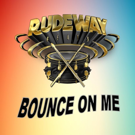 Bounce on Me