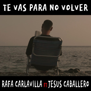 Te vas para no volver