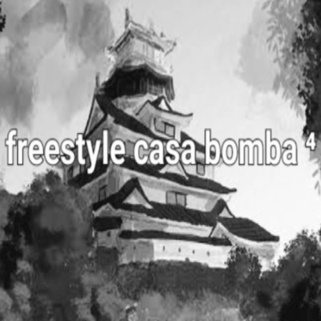 freestyle casa bomba 4 ft. neneka | Boomplay Music