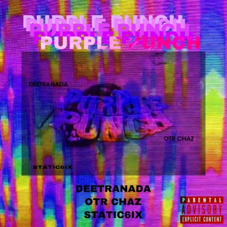 Purple Punch ft. OTR Chaz | Boomplay Music