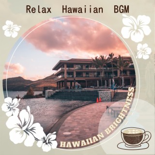 Relax Hawaiian BGM