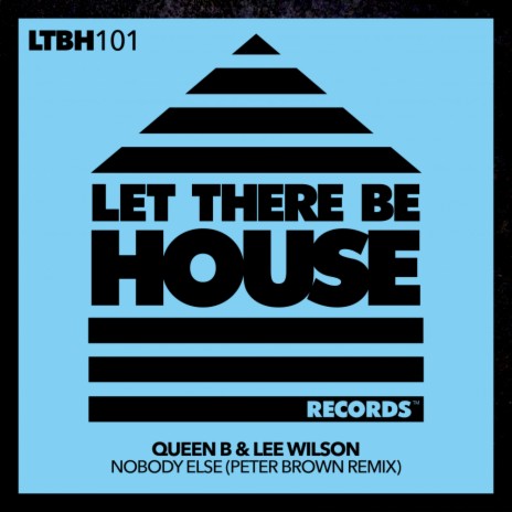 Nobody Else (Peter Brown Extended Remix) ft. Lee Wilson | Boomplay Music