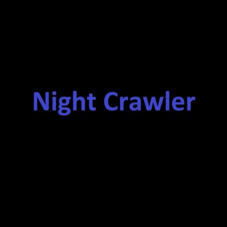 Night Crawler ft. J Roc & Jb da G | Boomplay Music