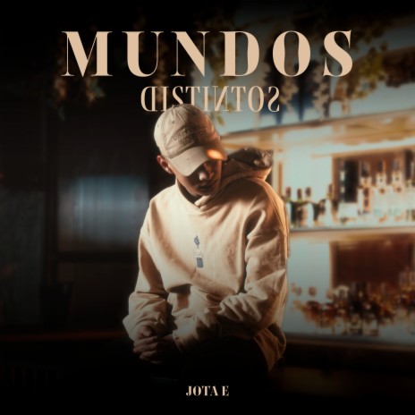 Mundos Distintos | Boomplay Music