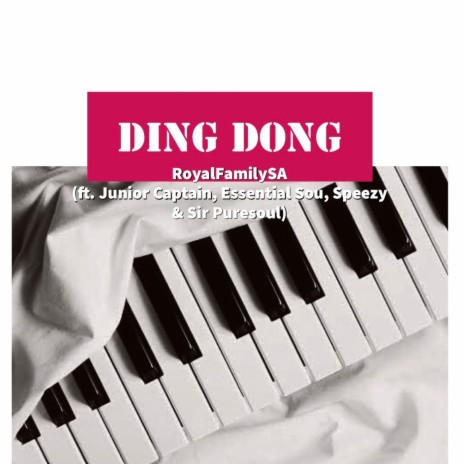 DING DONG (Radio Edit) ft. Junior Captain, Essential Soul, Speezy & Sir Puresoul