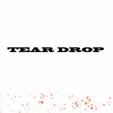 tear drop