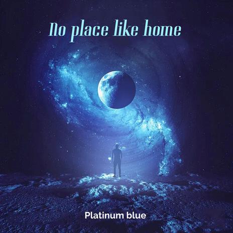 No place like home | Boomplay Music