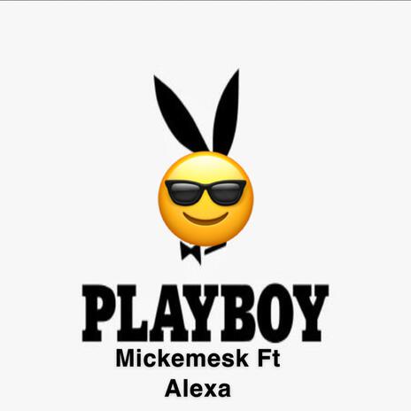 Playboy ft. Alexa | Boomplay Music