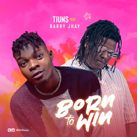 Born To Win ft. Barry Jhay | Boomplay Music