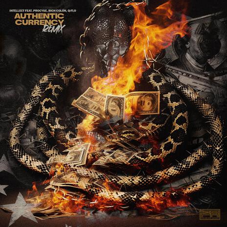 Authentic Currency (Remix) ft. Procyse, Rich Colon & Q-Flo | Boomplay Music