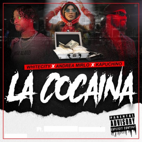 La Cocaina ft. Kapuchino & Andrea Mirlo | Boomplay Music