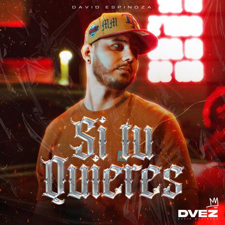 Si tu quieres | Boomplay Music