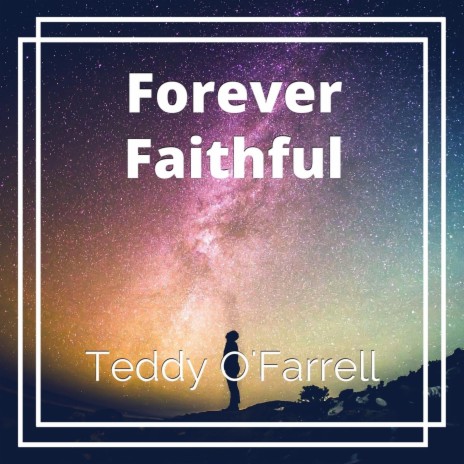 Forever Faithful | Boomplay Music