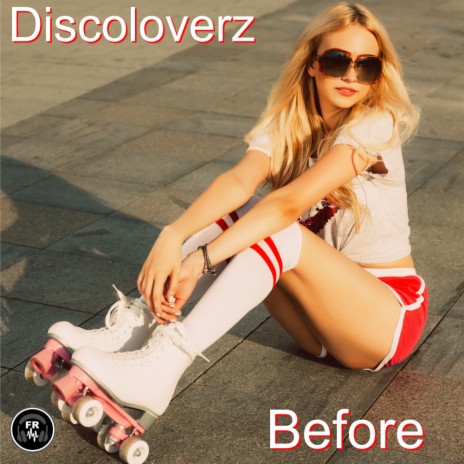 Before (Original Mix) | Boomplay Music