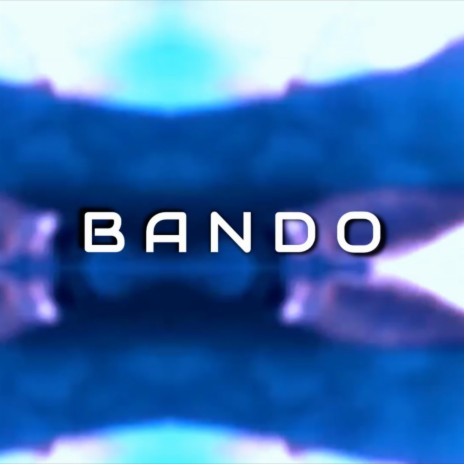 Bando | Boomplay Music