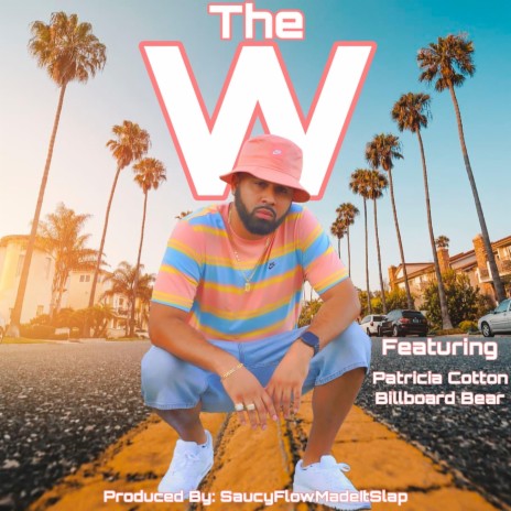 The W (feat. Patricia Cotton & Billboard Bear) | Boomplay Music