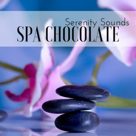 Spa Chocolate | Boomplay Music