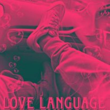 Love Language | Boomplay Music