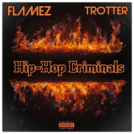 Hip-Hop Criminals ft. Flamez