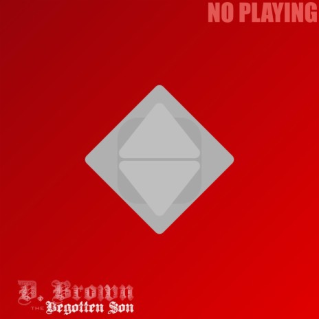 No Playing | Boomplay Music