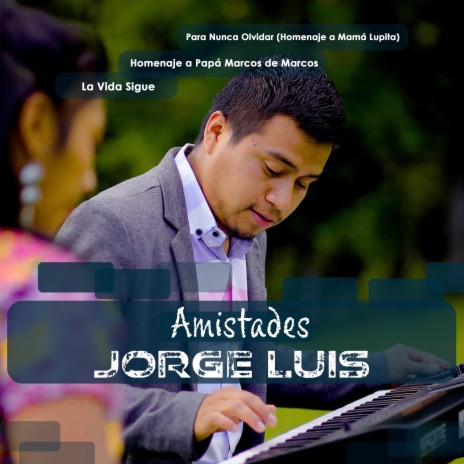 Homenaje A Papá Marcos de Marcos ft. Jorge Luis | Boomplay Music