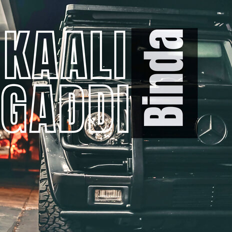 Kali Gaddi G-Class | Boomplay Music