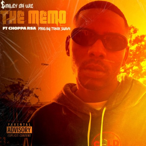 The Memo ft. Choppa_RSA & Tonik Suavé | Boomplay Music