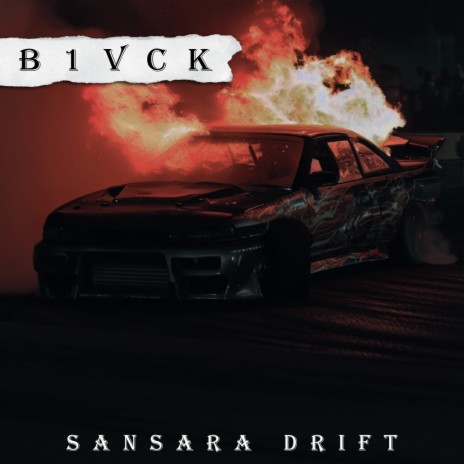 SANSARA DRIFT | Boomplay Music