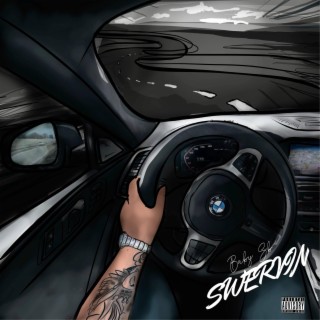 Swervin lyrics | Boomplay Music