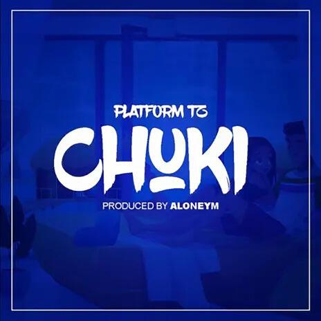 CHUKI | Boomplay Music