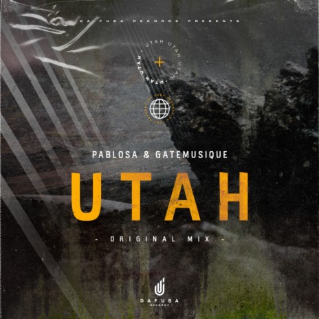 Utah (Original Mix) ft. GateMusique | Boomplay Music