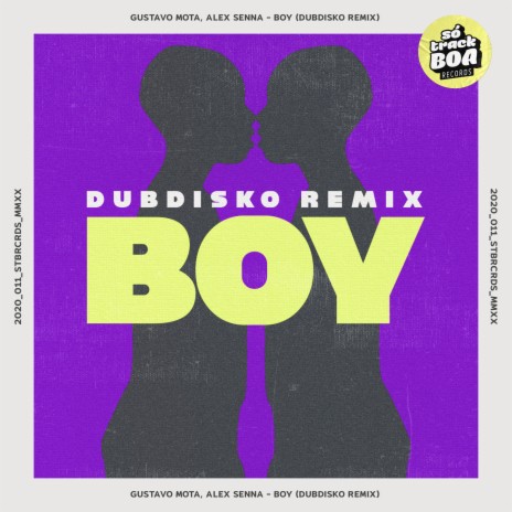 Boy (Dubdisko Remix) ft. Gustavo Mota & Alex Senna | Boomplay Music