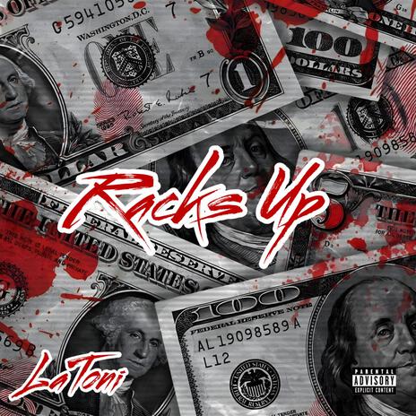 Racks up | Boomplay Music