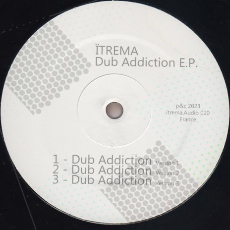 Dub Addiction (Version 1)