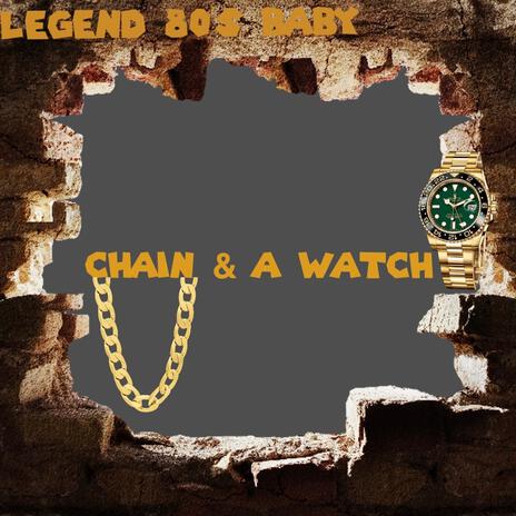 Chain & A Watch | Boomplay Music