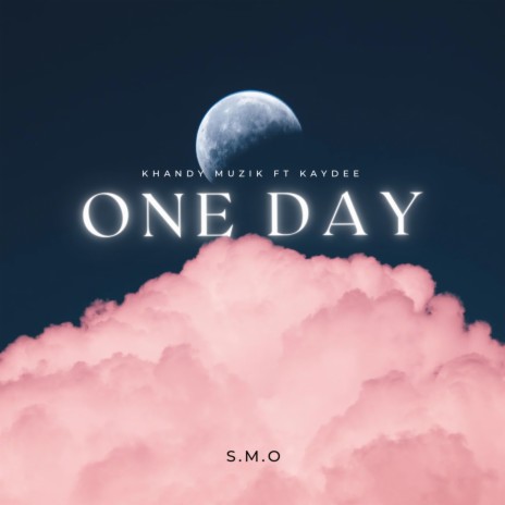 ONE DAY ft. kAyDee | Boomplay Music