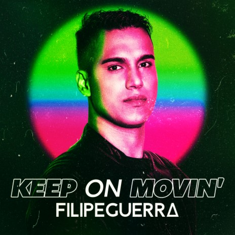 Keep on Movin' (Radio Edit) | Boomplay Music