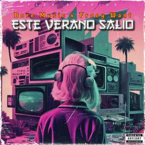 Este verano salio ft. Frooy Want | Boomplay Music