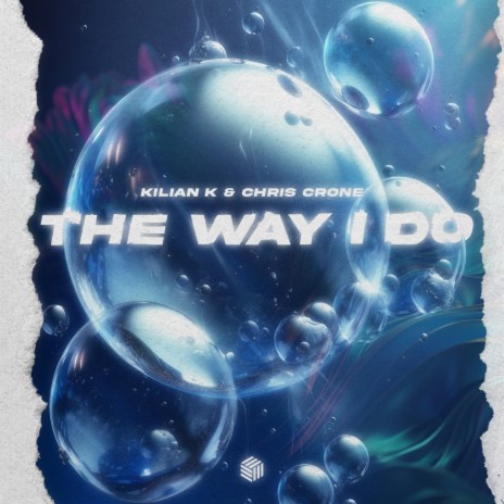 The Way I Do ft. Chris Crone | Boomplay Music