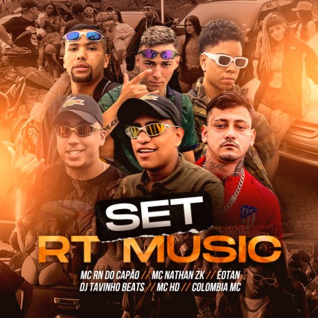 Set Rt Music ft. Mc RN do Capão, Colombia MC, Mc HD, EoTan & TavinhoBeat's | Boomplay Music