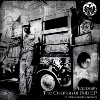 Ego Death (The Creation of Dub EP)