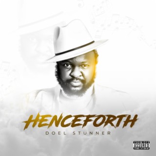 Henceforth lyrics | Boomplay Music
