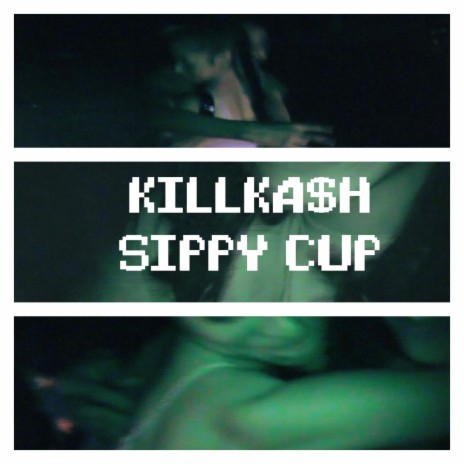 Sippy Cup | Boomplay Music