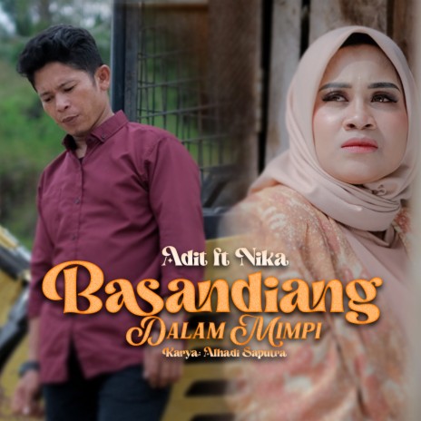 Basandiang Dalam Mimpi ft. Nika R AL | Boomplay Music